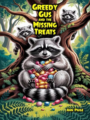 cover image of Greedy Gus and the Missing Treats